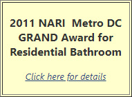2011 NARI Metro DC Grand Award for Residential Bathroom